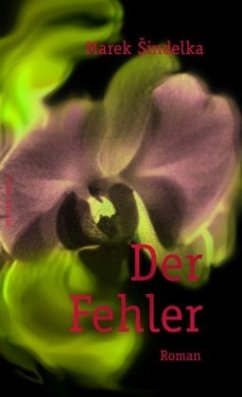 Der Fehler - Sindelka, Marek