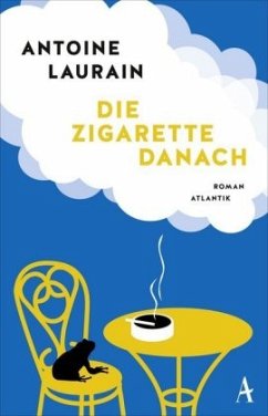 Die Zigarette danach - Laurain, Antoine