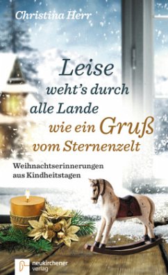 Leise weht's durch alle Lande wie ein Gruß vom Sternenzelt - Herr, Christina