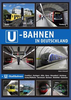 U-Bahnen in Deutschland - Schwandl, Robert