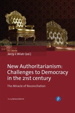 New Authoritarianism - Challenges to Democracy in the 21st century - New Authoritarianism