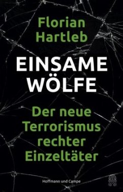 Einsame Wölfe - Hartleb, Florian