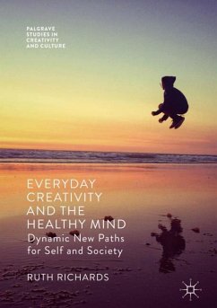 Everyday Creativity and the Healthy Mind - Richards, Ruth
