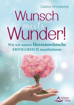 Wunsch meets Wunder! - Bromkamp, Sabine