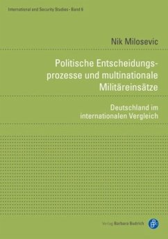 Politische Entscheidungsprozesse und multinationale Militäreinsätze - Milosevic, Nik