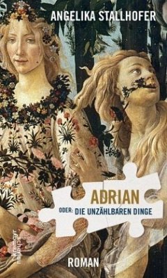 Adrian oder: Die unzählbaren Dinge - Stallhofer, Angelika