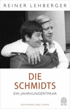 Die Schmidts. Ein Jahrhundertpaar - Lehberger, Reiner