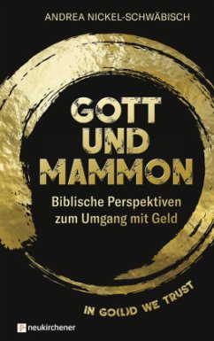 Gott und Mammon - Nickel-Schwäbisch, Andrea