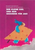 Der kleine Esel und sein Geschenk für Jaki