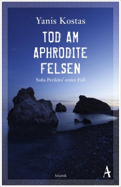 Tod am Aphrodite-Felsen / Sofia Perikles Bd.1 - Kostas, Yanis