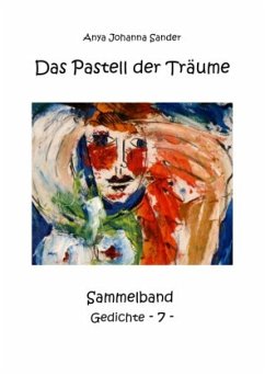 Das Pastell der Träume - Sander, Anya Johanna