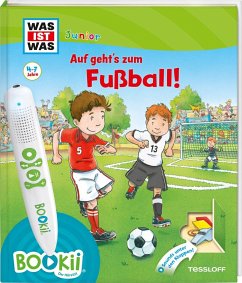 BOOKii® WAS IST WAS Junior Auf geht´s zum Fußball! - Beständig, Andrea;Kaiser, Claudia;Lickleder, Martin