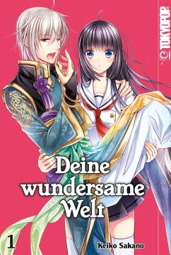 Deine wundersame Welt 01 - Sakano, Keiko