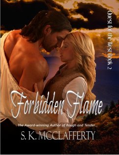 Forbidden Flame (Quest For The West, #2) (eBook, ePUB) - McClafferty, S. K.