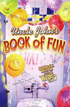 Cover Uncle John's Book of Fun Bathroom Reader for Kids Only! (eBook, ePUB)