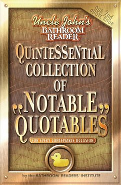 Cover Uncle John's Bathroom Reader Quintessential Collection of Notable Quotables (eBook, ePUB)