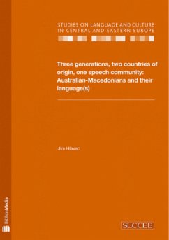 Three generations, two countries of origin, one speech community - Australian-Macedonians and their language(s) - Hlavac, Jim