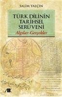 Türk Dilinin Tarihsel Serüveni - Yalcin, Salim