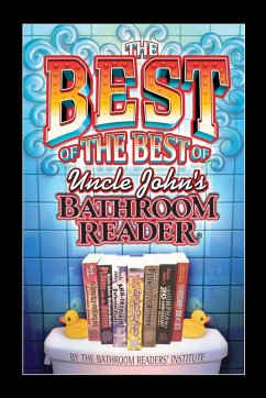 The Best of the Best of Uncle John's Bathroom Reader (eBook, ePUB)