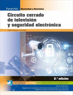 Circuito cerrado de televisión y seguridad electrónica - Rodríguez Fernández, Julián