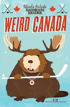 Uncle John's Bathroom Reader Weird Canada (eBook, ePUB) Cover Uncle John's Bathroom Reader Weird Canada (eBook, ePUB)