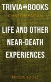 Life and Other Near-Death Experiences by Camille Pagán (Trivia-On-Books) (eBook, ePUB)
