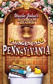 Uncle John's Bathroom Reader Plunges Into Pennsylvania (eBook, ePUB) Uncle John's Bathroom Reader Plunges Into Pennsylvania (eBook, ePUB)