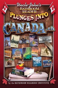 Cover Uncle John's Bathroom Reader Plunges into Canada, Eh (eBook, ePUB)
