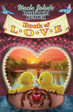 Cover Uncle John's Bathroom Reader Book of LOVE (eBook, ePUB)