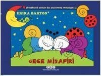 Gece Misafiri - Ugurböcegi Sevecen ile Salyangoz Tomurcuk 26 - Bartos, Erika