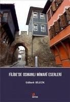 Filibede Osmanli - Bilecik, Gülberk