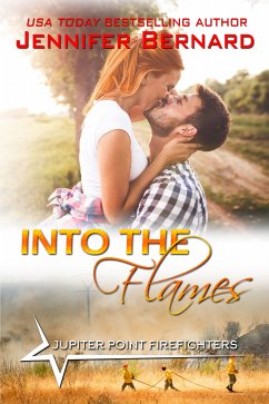 Into the Flames (eBook, ePUB) - Bernard, Jennifer