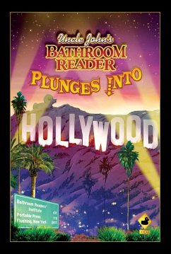 Cover Uncle John's Bathroom Reader Plunges Into Hollywood (eBook, ePUB)