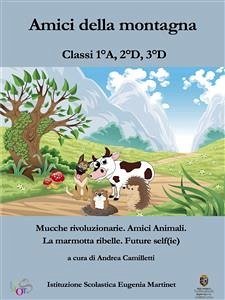 Amici della montagna (eBook, ePUB) - Camilletti, Andrea