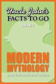 Uncle John's Facts to Go Modern Mythology (eBook, ePUB)