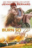 Burn So Bright (eBook, ePUB)