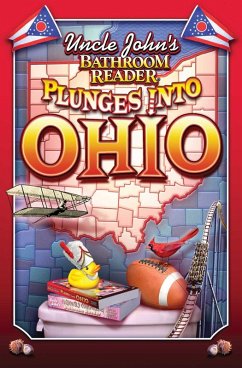 Cover Uncle John's Bathroom Reader Plunges Into Ohio (eBook, ePUB)