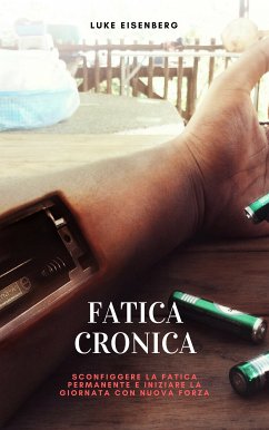 Fatica Cronica (eBook, ePUB)