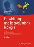 Entwicklungsbiologie und Reproduktionsbiologie des Menschen und bedeutender Modellorganismen (eBook, PDF)