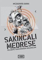 Sakincali Medrese - Sirri, Müderris