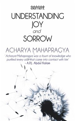 Understanding Joy And Sorrow (eBook, ePUB) - Mahapragya, Acharya