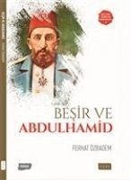 Besir ve Abdulhamid - Özbadem, Ferhat