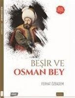Besir ve Osman Bey - Özbadem, Ferhat