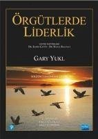 Örgütlerde Liderlik - Leadership In Organizations - Yukl, Gary