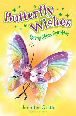 Cover Butterfly Wishes 4: Spring Shine Sparkles (eBook, ePUB)