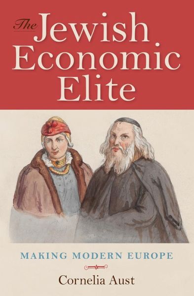 The Jewish Economic Elite (eBook, ePUB) The Jewish Economic Elite (eBook, ePUB)