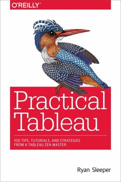 Practical Tableau (eBook, ePUB) - Sleeper, Ryan