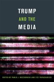 Trump and the Media (eBook, ePUB)