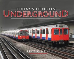 Today's London Underground (eBook, ePUB) - O'Neill, Reiss