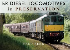 BR Diesel Locomotives in Preservation (eBook, ePUB) - Kerr, Fred